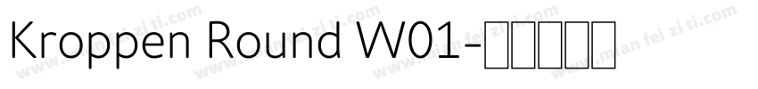 Kroppen Round W01字体转换
